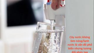 Tại sao cây nước không làm nóng/lạnh nước?