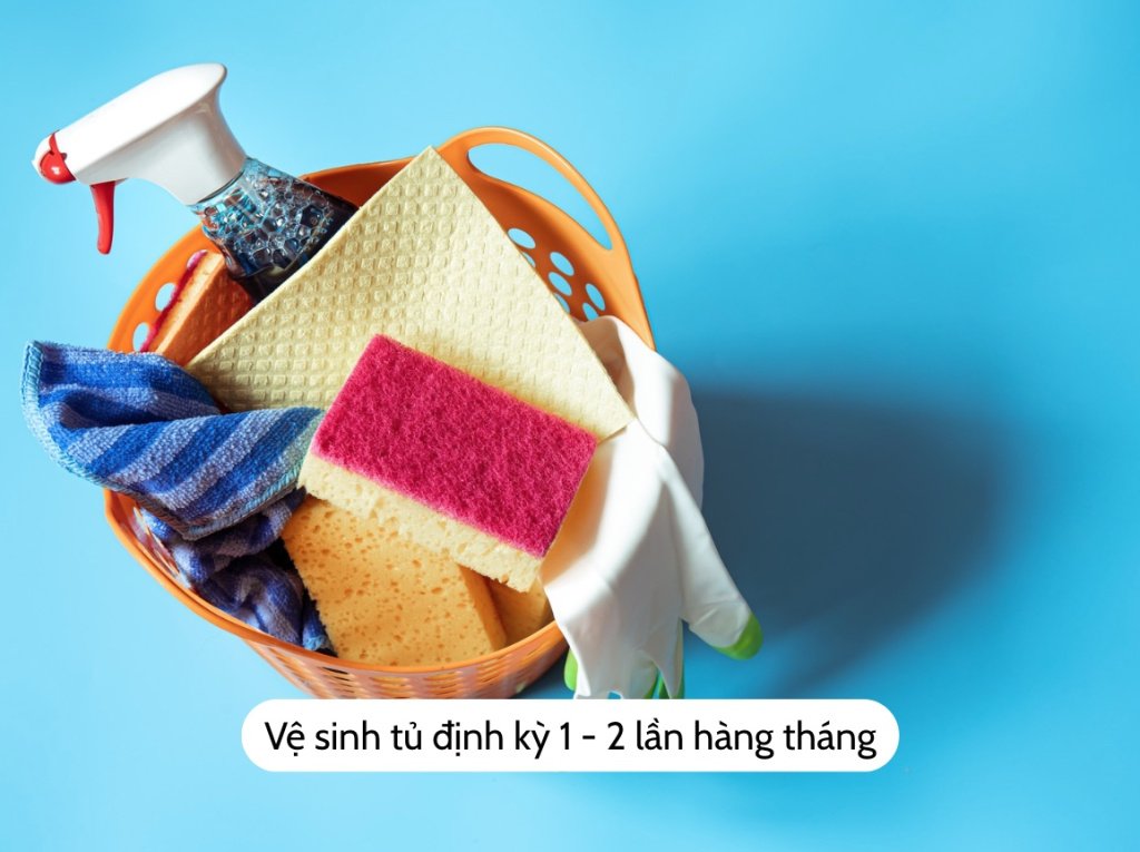 Vệ sinh tủ định kỳ 1-2 lần hàng tháng