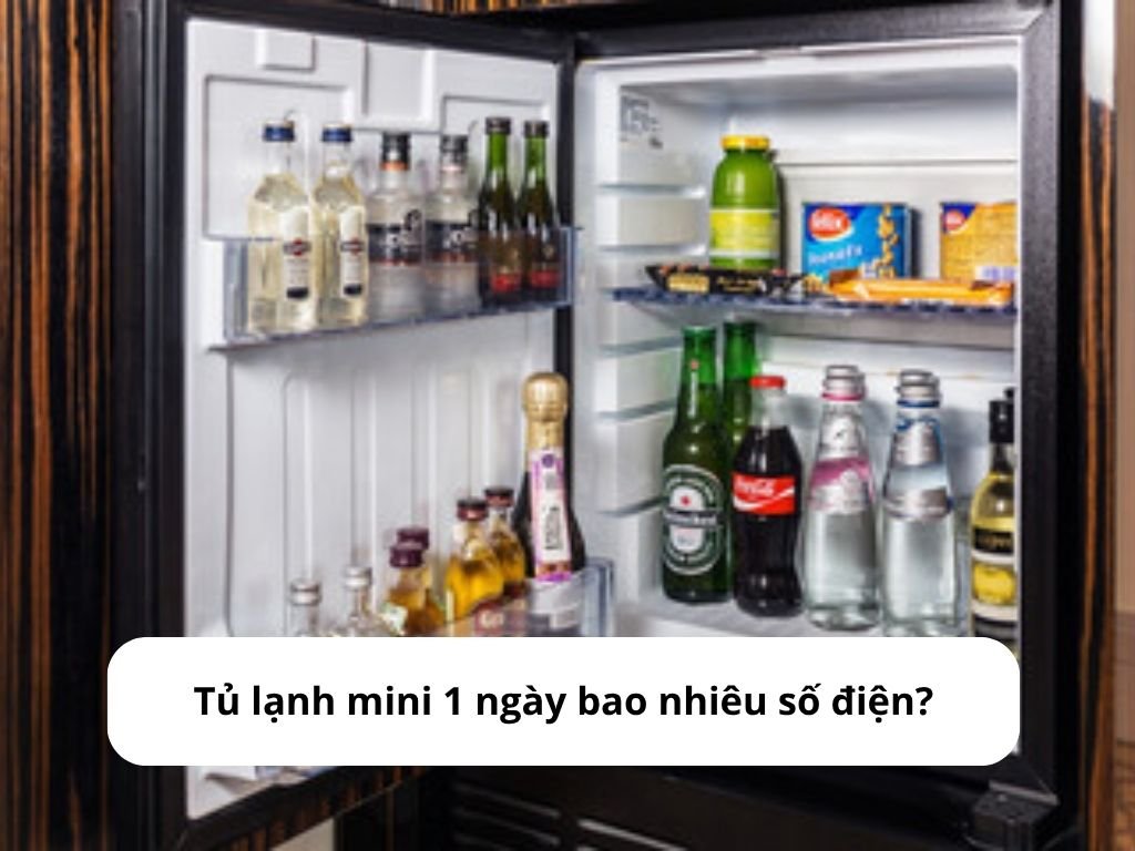 Tủ lạnh mini tiêu tốn khoảng 0,7kWh/ngày