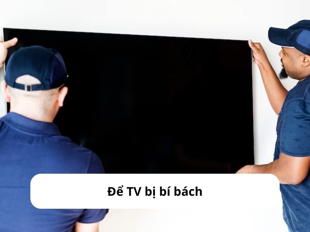 Chú ý khả năng thông khí của TV khi lắp đặt
